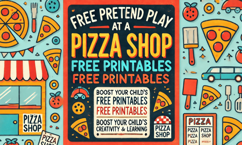 free pretend play at a pizza shop free printables