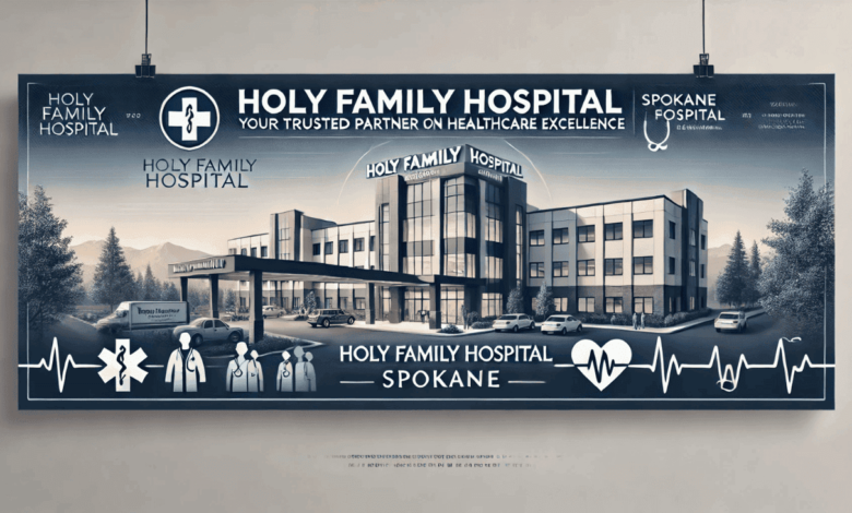 holy family hospital spokane