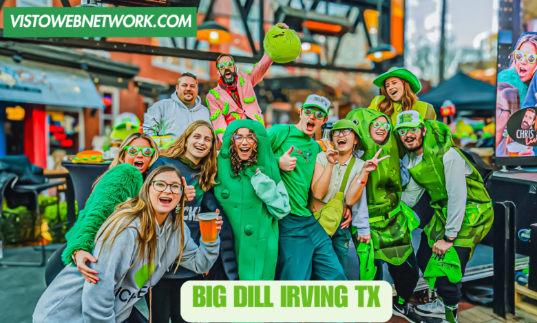 big dill irving tx